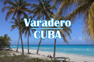 Varadero тури на Кубу